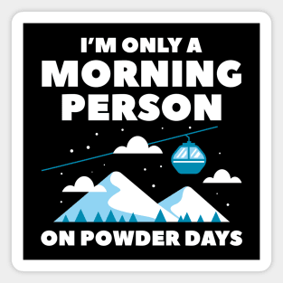 Morning Person Snow Magnet